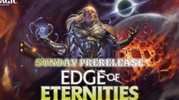 Magic: the Gathering - Edge of Eternities Sunday Prerelease