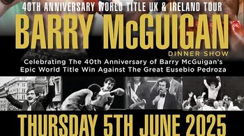 ☘️ An Evening with Irish Boxing Legend Barry McGuigan, 40th Anniversary World Title Show