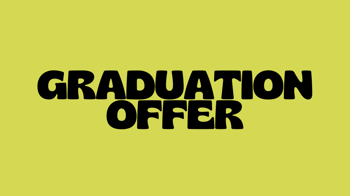 Graduation Offer