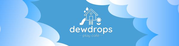 Dewdrops Play Cafe
